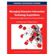 Managing Enterprise Information Technology Acquisitions