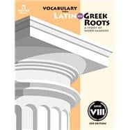 Vocabulary From Latin And Greek Roots Book 2