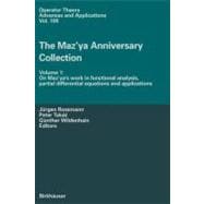 The Mazya Anniversary Collection: On Maz'Ya's Work in Functional Analysis, Partial Differential Equations and Applications
