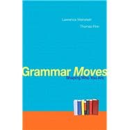 Grammar Moves Shaping Who You Are