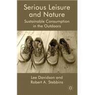 Serious Leisure and Nature Sustainable Consumption in the Outdoors