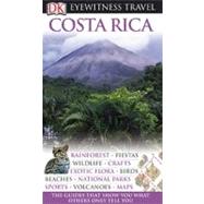 DK Eyewitness Travel Guide: Costa Rica