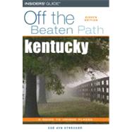 Kentucky : A Guide to Unique Places