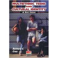 Multiethnic Teens and Cultural Identity