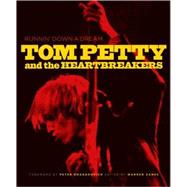 Runnin' Down a Dream Tom Petty and the Heartbreakers