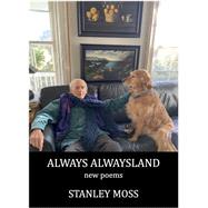 Always Alwaysland New Poems