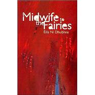 Midwife to the Fairies