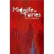 Midwife to the Fairies