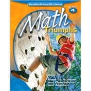 Math Triumphs, Grade 4, Student Study Guide, Book 1: Number and Operations and Algebra