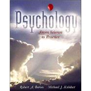 Psychology : From Science to Practice