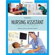 Nursing Assistant A Nursing Process Approach, Soft Cover Version