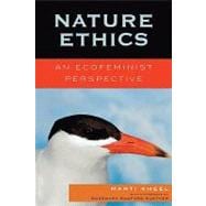 Nature Ethics An Ecofeminist Perspective