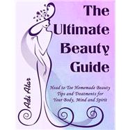 The Ultimate Beauty Guide