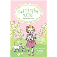 Clementine Rose and the Farm Fiasco