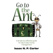 GO TO THE ANT