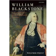 William Blackstone Law and Letters in the Eighteenth Century