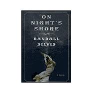 On Night's Shore : A Novel