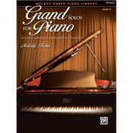 Grand Solos for Piano: 10 Pieces for Early Intermediate Pianists