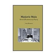 Marjorie Main : Rural Documentary Poetry