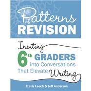 Patterns of Revision, Grade 6