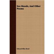 Sea Moods, and Other Poems