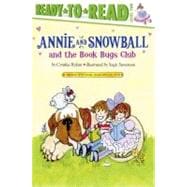 Annie and Snowball and the Book Bugs Club Ready-to-Read Level 2