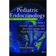 Pediatric Endocrinology: Growth, Adrenal, Sexual, Thyroid, Calcium, and Fluid Balance Disorders