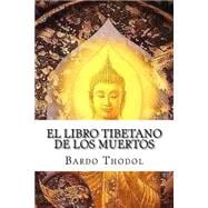 El Libro Tibetano de Los Muertos