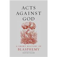 Acts Against God