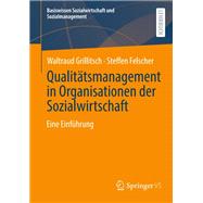Qualitätsmanagement in Organisationen der Sozialwirtschaft