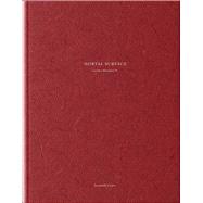 Cudelice Brazelton IV  Mortal Surface