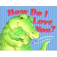 How Do I Love You?