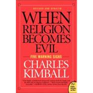 When Religion Becomes Evil
