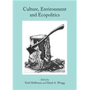 Culture, Environment and Ecopolitics