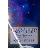 Spiritual Gifts and Abilities