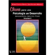 Claves Para Una Psicologia del Desarrollo Vol. II