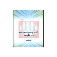 Basic Nursing : Foundations of Skills and Concepts