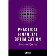 Practical Financial Optimization Decision Making for Financial Engineers
