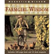 MaryJane's Farmgirl Wisdom; Magnetic Quotes and Inspiration
