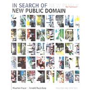 In Search of New Public Domain: Analysis and Strategy