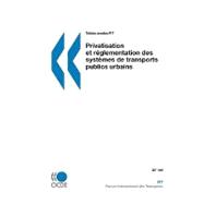 Tables Rondes Fit No. 141 : Privatisation et réGlementation des SystèMes de Transports Publics Urbains