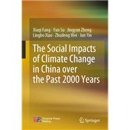 The Social Impacts of Climate Change in China over the Past 2000 Years