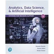 Analytics, Data Science, & Artificial Intelligence Systems for Decision Support