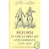 Reform in Great Britain and Germany 1750-1850: Proceedings of the British Academy . 100
