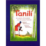 Tanili : An Afrocuban Folktale