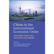 China in the New International Economic Order