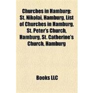 Churches in Hamburg : St. Nikolai, Hamburg, List of Churches in Hamburg, St. Peter's Church, Hamburg, St. Catherine's Church, Hamburg