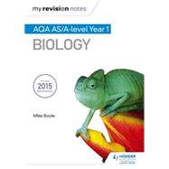 My Revision Notes: AQA AS Biology Second Edition