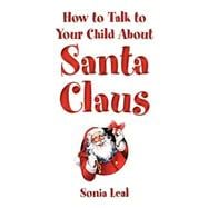 How to Talk to Your Child About Santa Claus