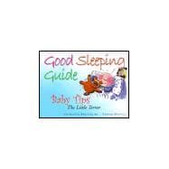 Baby Tips The Little Terror Good Sleeping Guide